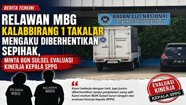 Dipecat Tanpa Surat Resmi, Relawan MBG Takalar Soroti Dugaan Ketidakadilan di SPPG